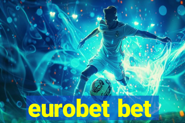 eurobet bet